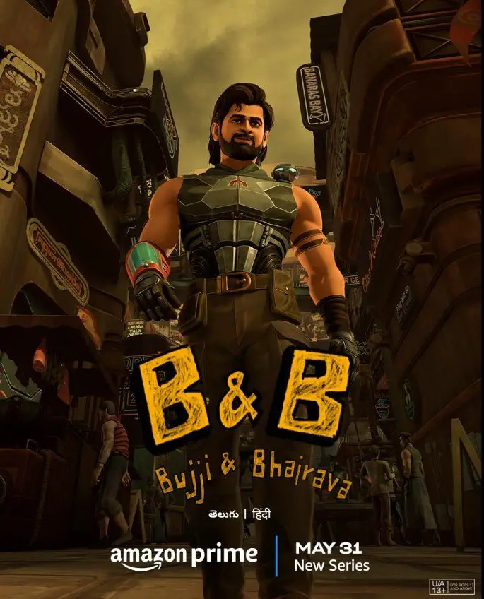 B & B: Bujji and Bhairava (AmazonPrimeVideo) Story, Review, Release Date, Trailer, Songs, Cast