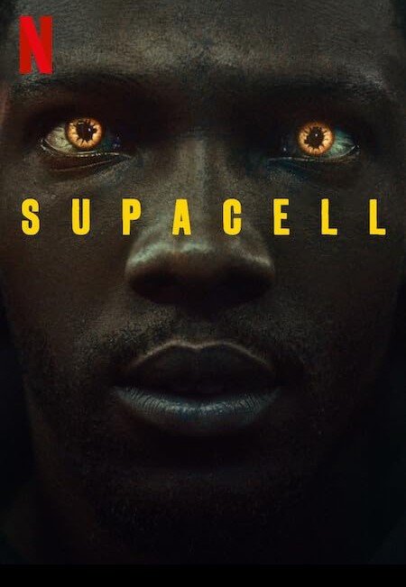 Supacell (Netflix) Story, Review, Trailer, Release Date, Songs, Cast 2024