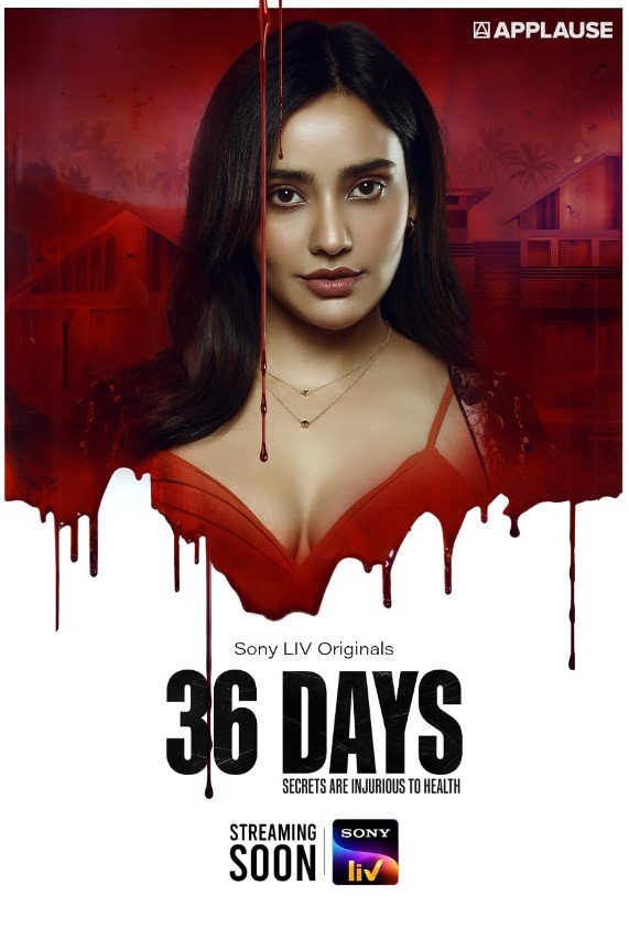 36 Days (Sonyliv) Story, Review, Trailer, Release Date, Songs, Cast 2024