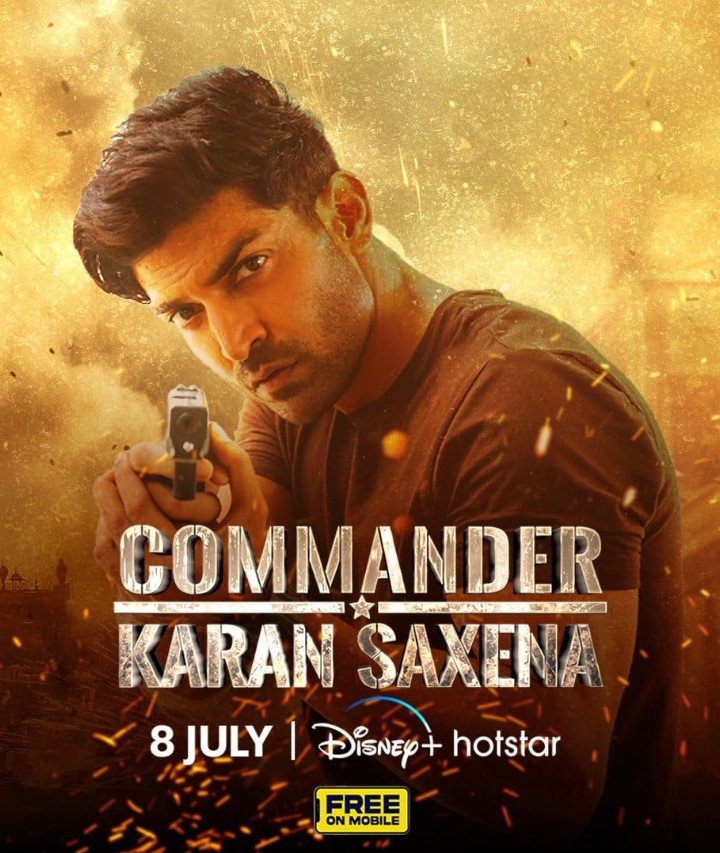 Commander Karan Saxena (Disneyhotstar) Story, Review, Trailer, Release Date, Songs, Cast 2024