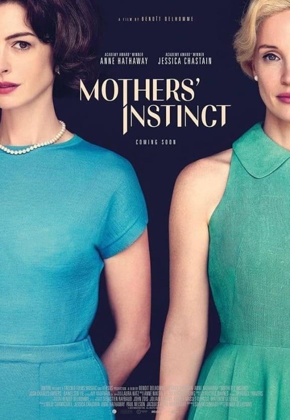 Mothers' Instinct Story, Review, Trailer, Release Date, Songs, Cast