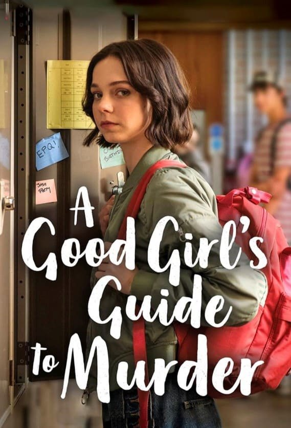 A Good Girl's Guide to Murder (Netflix) Story, Review, Trailer, Release Date, Songs, Cast