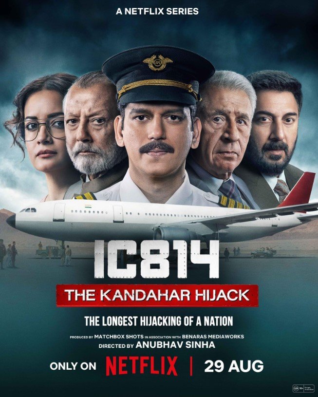 IC 814: The Kandahar Hijack (Netflix) Story, Review, Trailer, Release Date, Songs, Cast