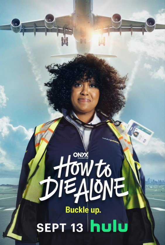 How To Die Alone (Hulu) Story, Review, Trailer, Release Date, Songs, Cast