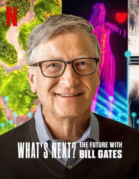 What's Next: The Future with Bill (Netflix) Story, Review, Trailer, Release Date, Songs, Cast