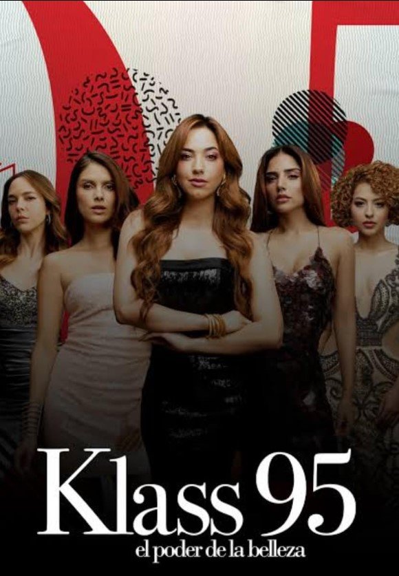 KLASS 95: The Power Of Beauty (Netflix) Story, Review, Trailer, Release Date, Songs, Cast