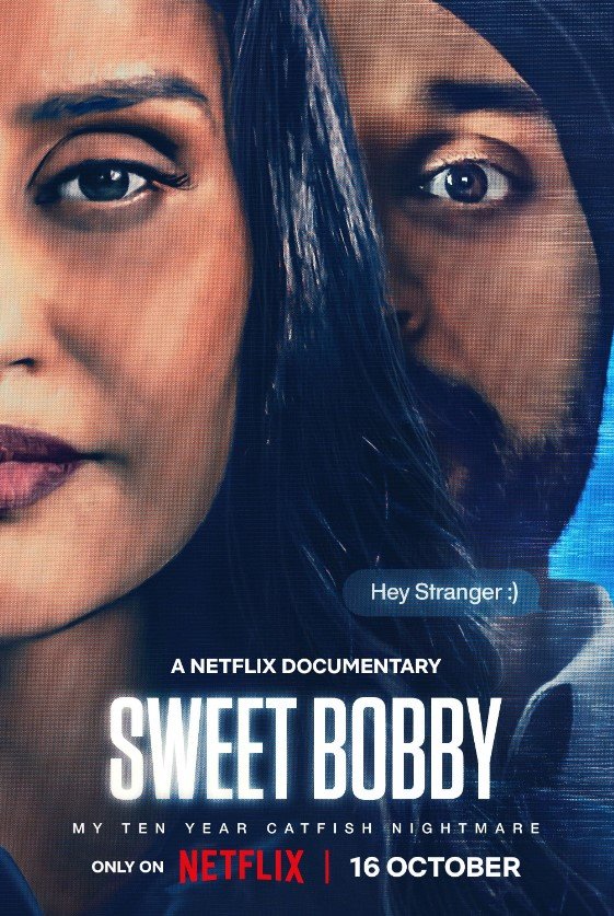 Sweet Bobby-My Catfish Nightmare (Netflix) Story, Review, Trailer, Release Date, Songs, Cast