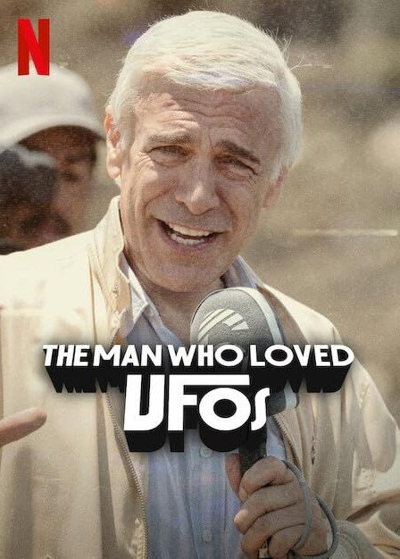 The Man Who Loved UFOs (Netflix) Story, Review, Trailer, Release Date, Songs, Cast