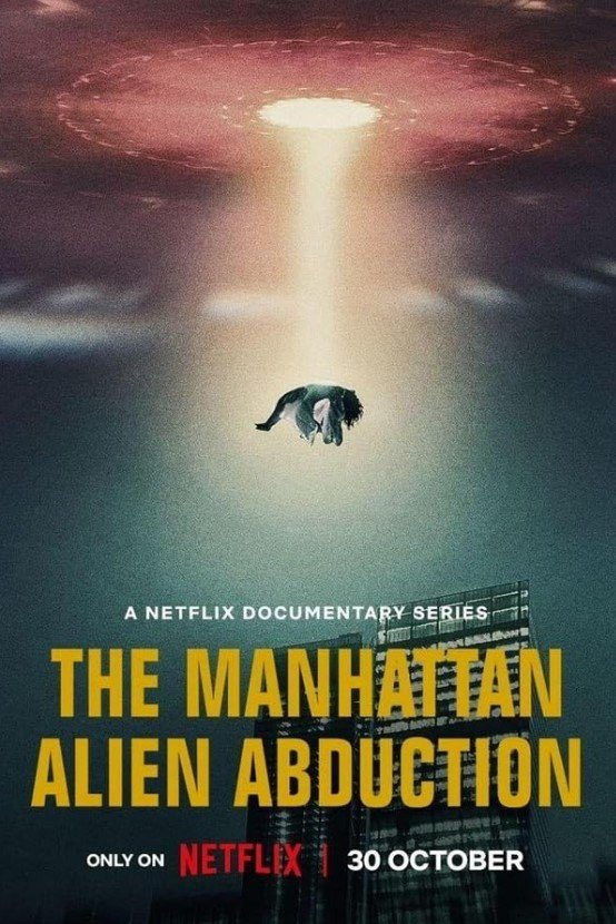 The Manhattan Alien Abduction (Netflix) Story, Review, Trailer, Release Date, Songs, Cast