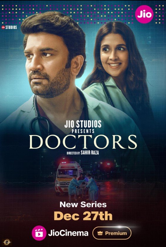 Doctors (JioCinema) Story, Review, Trailer, Release Date, Songs, Cast