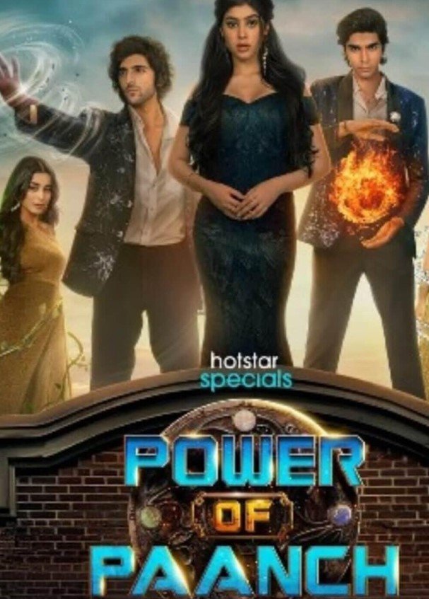 Power of Paanch (DisneyHotstar) Story, Review, Trailer, Release Date, Songs, Cast