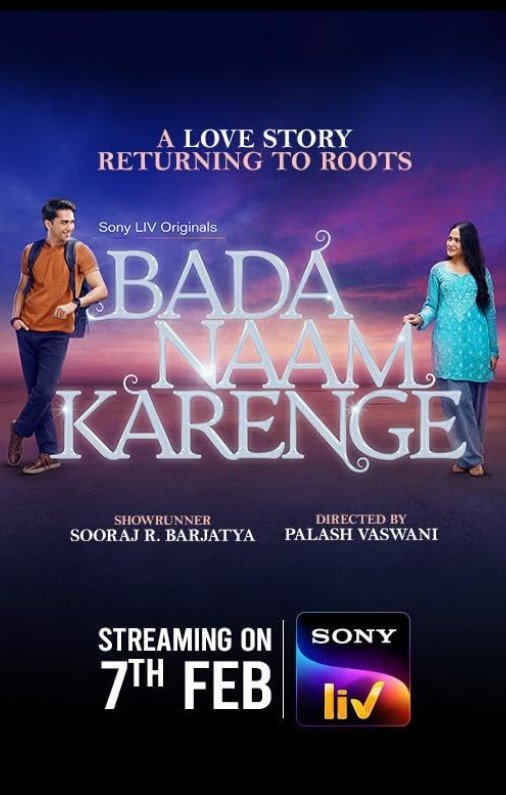 Bada Naam Karenge (SonyLiv) Story, Review, Trailer, Release Date, Songs, Cast