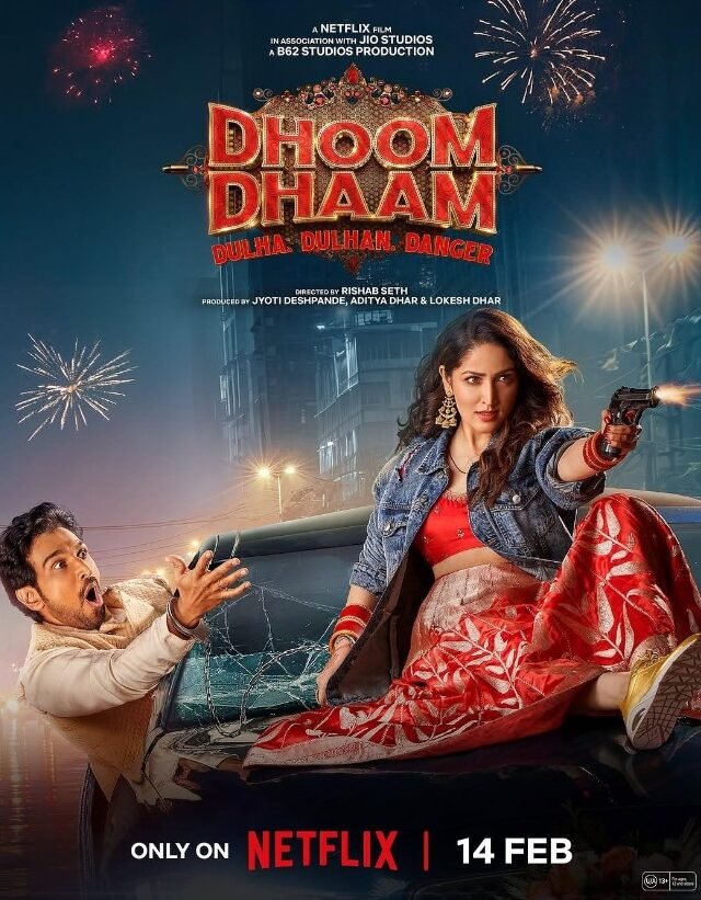 Dhoom Dhaam (Netflix) Story, Review, Trailer, Release Date, Songs, Cast