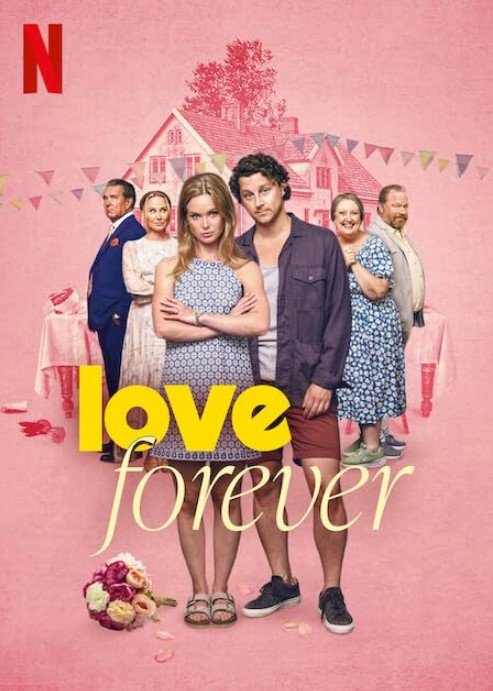 Love Forever (Netflix) Story, Review, Trailer, Release Date, Songs, Cast