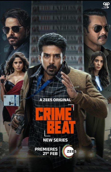 Crime Beat (Zee5) Story, Review, Trailer, Release Date, Songs, Cast