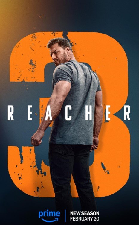 Reacher Season 3 (AmazonPrimeVideo) Story, Review, Trailer, Release Date, Songs, Cast