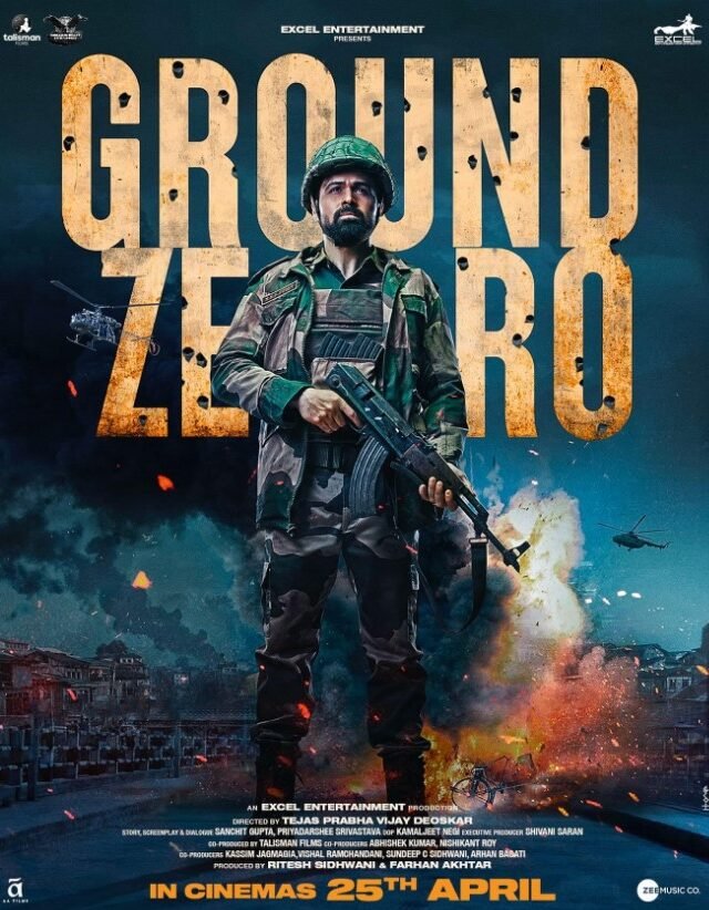 Ground Zero Story, Review, Trailer, Release Date, Songs, Cast