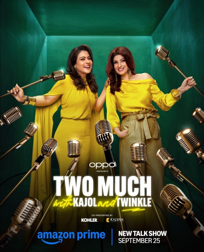 Two Much With Kajol And Twinkle (AmazonPrimeVideo) Story, Review, Trailer, Release Date, Songs, Cast