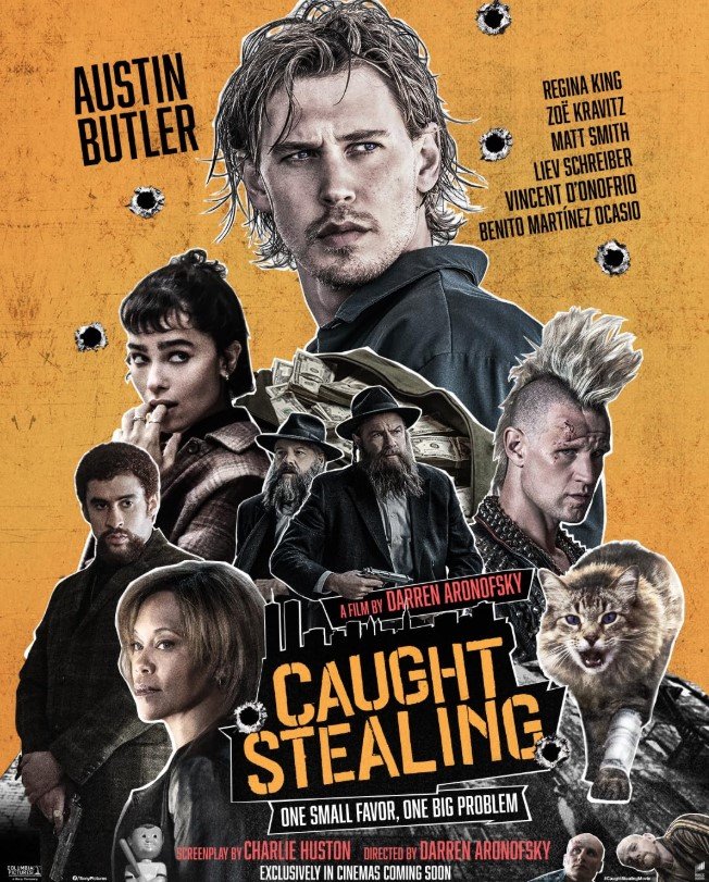 Caught Stealing Story, Review, Trailer, Release Date, Songs, Cast