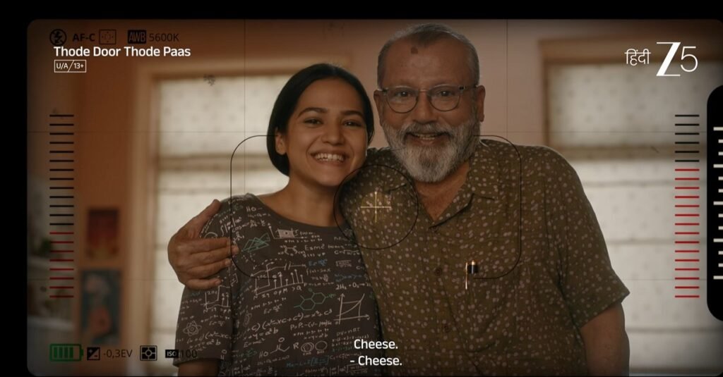 Thode Door Thode Paas (Zee5) Story, Review, Trailer, Release Date, Songs, Cast